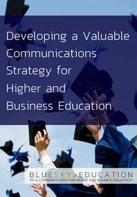 Developing an Effective Communications Strategy for Higher and Business Education 