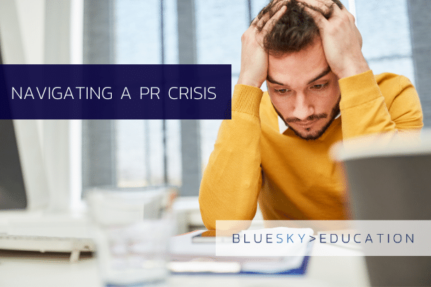 4 tips on how to deal with a PR crisis | BlueSky Education