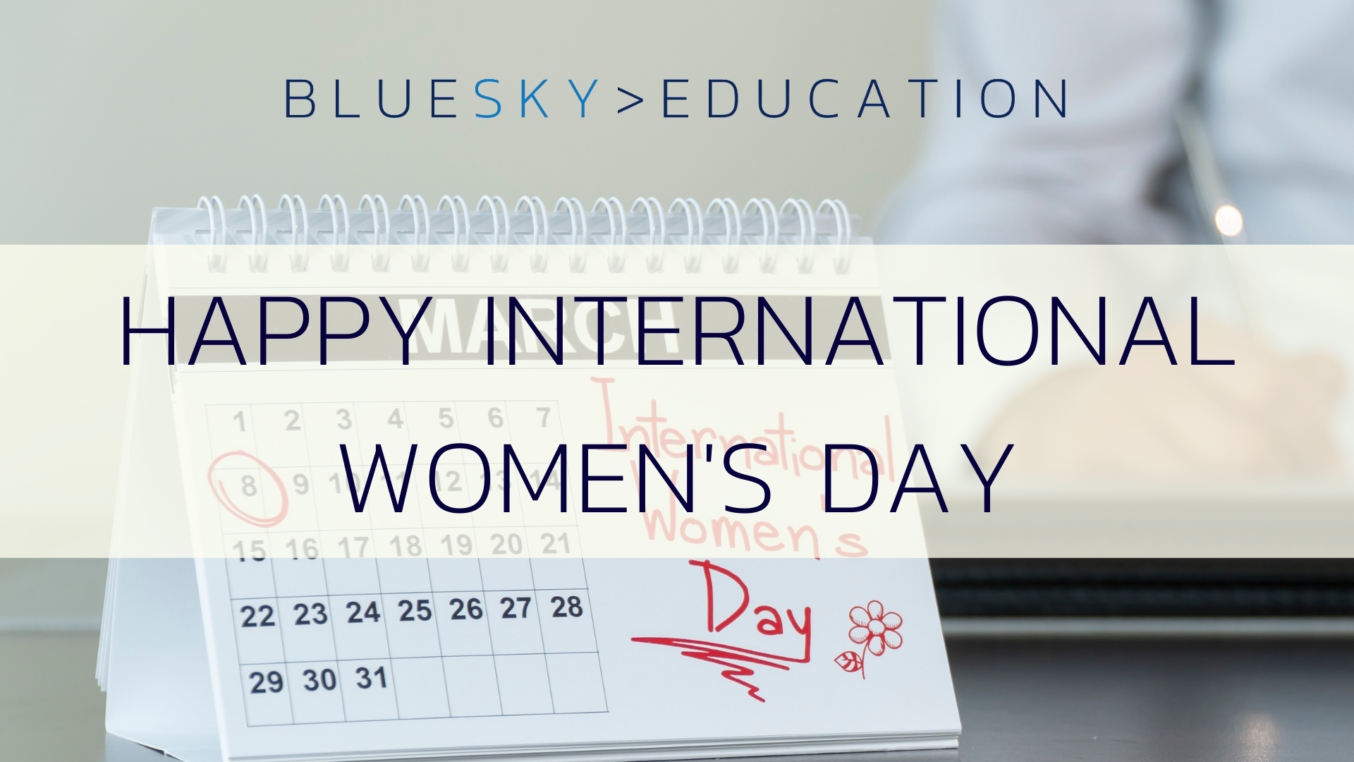 International Women’s Day - What does it mean to BlueSky Education?