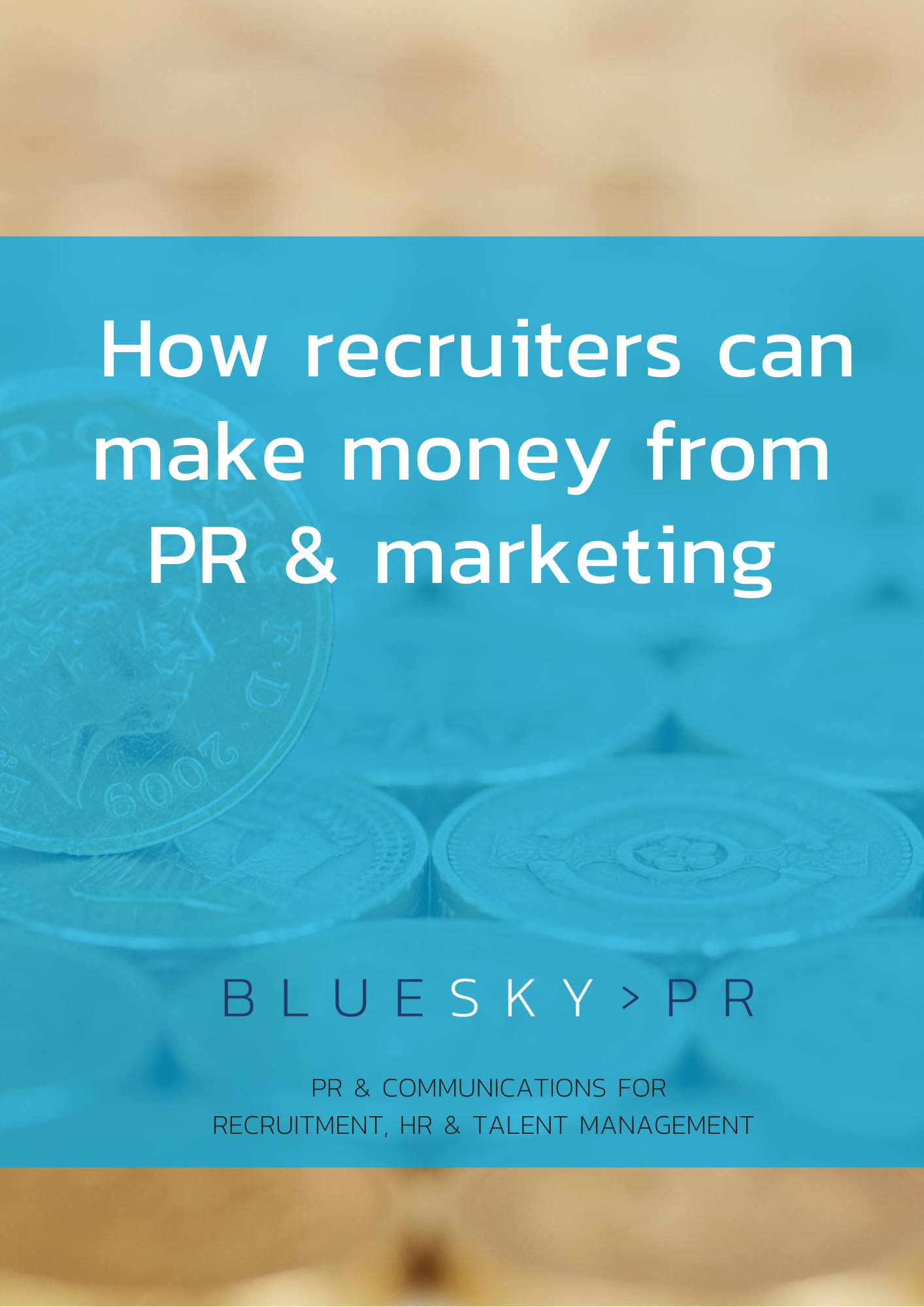 How recruiters can make money from PR & marketing (1)